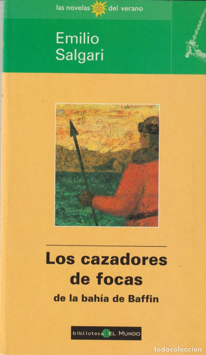 Libros: LOS CAZADORES DE FOCAS - EMILIO SALGARI - Foto 1