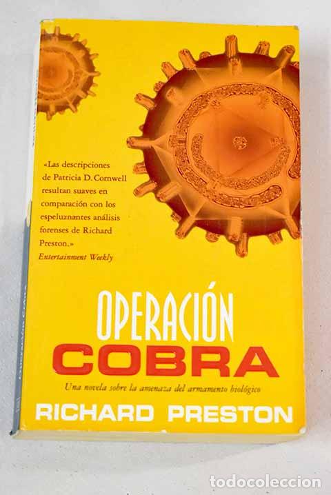 Libros: Operaci&oacute;n Cobra: Preston, Richard.- Preston, Richard - Foto 1