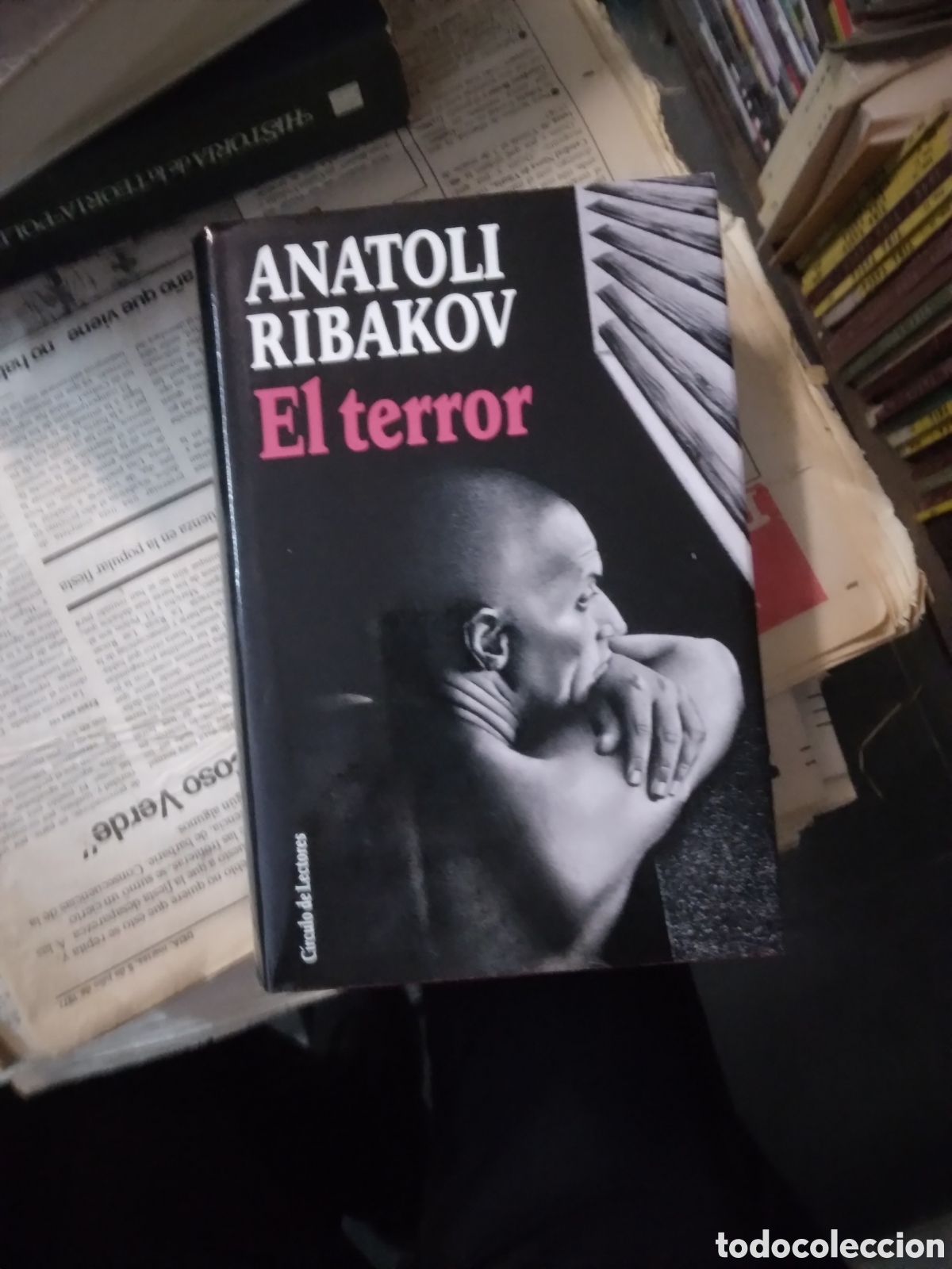 Libros: Anatoli Ribakov,.El terror, C&iacute;rculo de Lectores - Foto 1
