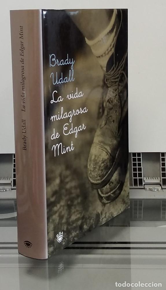 Libros: La vida milagrosa de Edgar Mint - Brady Udall - Foto 1