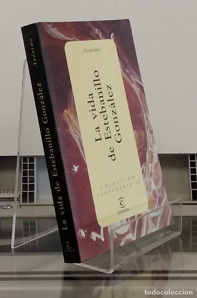 Libros: La vida de Estebanillo Gonz&aacute;lez (colecci&oacute;n Centenario) - An&oacute;nimo - Foto 1