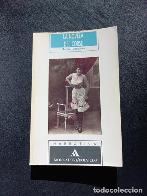 Libros: Manuel Longares - La novela del cors&eacute; - Foto 1