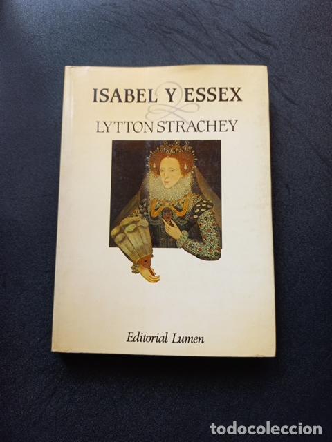Libros: Lytton Strachey - Isabel y Essex - Foto 1