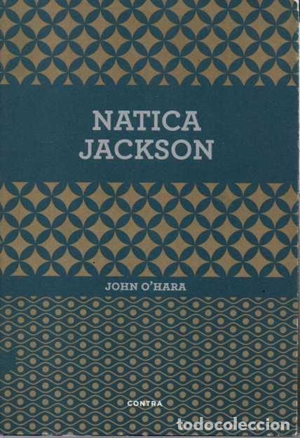 Libros: NATICA JACKSON. - O&acute;HARA, John. - Foto 1
