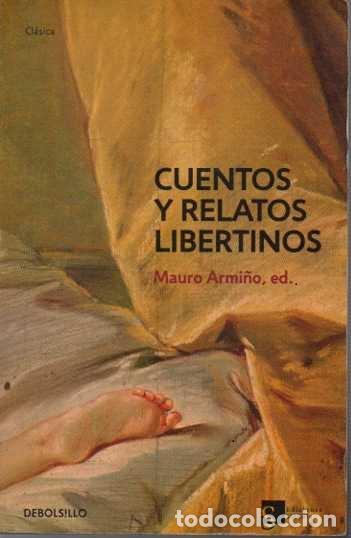 Libros: CUENTOS Y RELATOS LIBERTINOS. - ARMI&Ntilde;O, Mauro (Ed.). - Foto 1