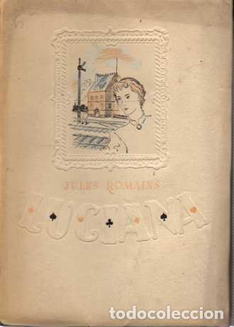 Libros: LUCIANA. - ROMAINS, Jules. - Foto 1