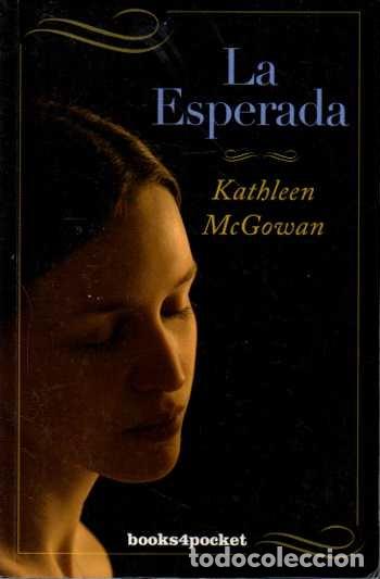 Libros: LA ESPERADA. - MCGOWAN, Kathleen. - Foto 1