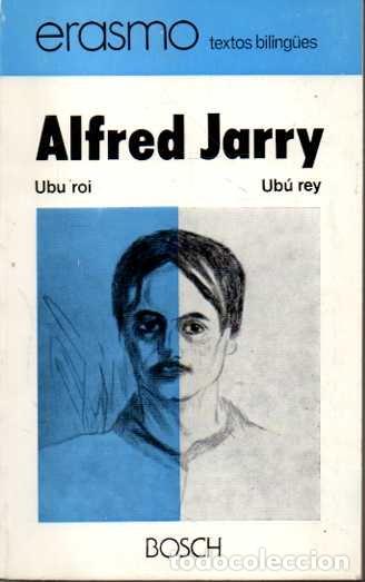Libros: UBU ROI. UB&Uacute; REY. - JARRY, Alfred. - Foto 1