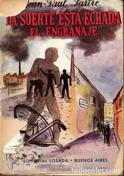 Libros: LA SUERTE EST&Aacute; ECHADA. EL ENGRANAJE. - SARTRE, Jean - Paul. - Foto 1