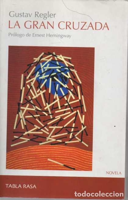 Libros: LA GRAN CRUZADA. - REGLER, Gustav. - Foto 1
