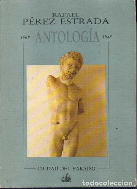 Libros: ANTOLOG&Iacute;A 1968-1988. - P&Eacute;REZ ESTRADA, Rafael. - Foto 1