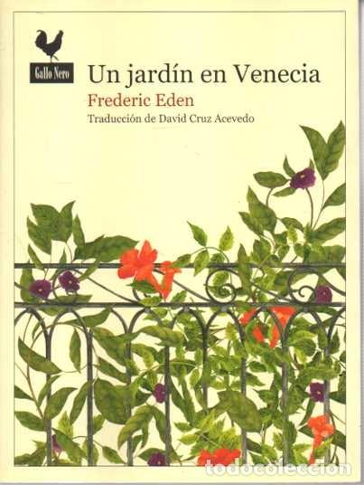 Libros: UN JARD&Iacute;N EN VENECIA. - EDEN, Frederic. - Foto 1