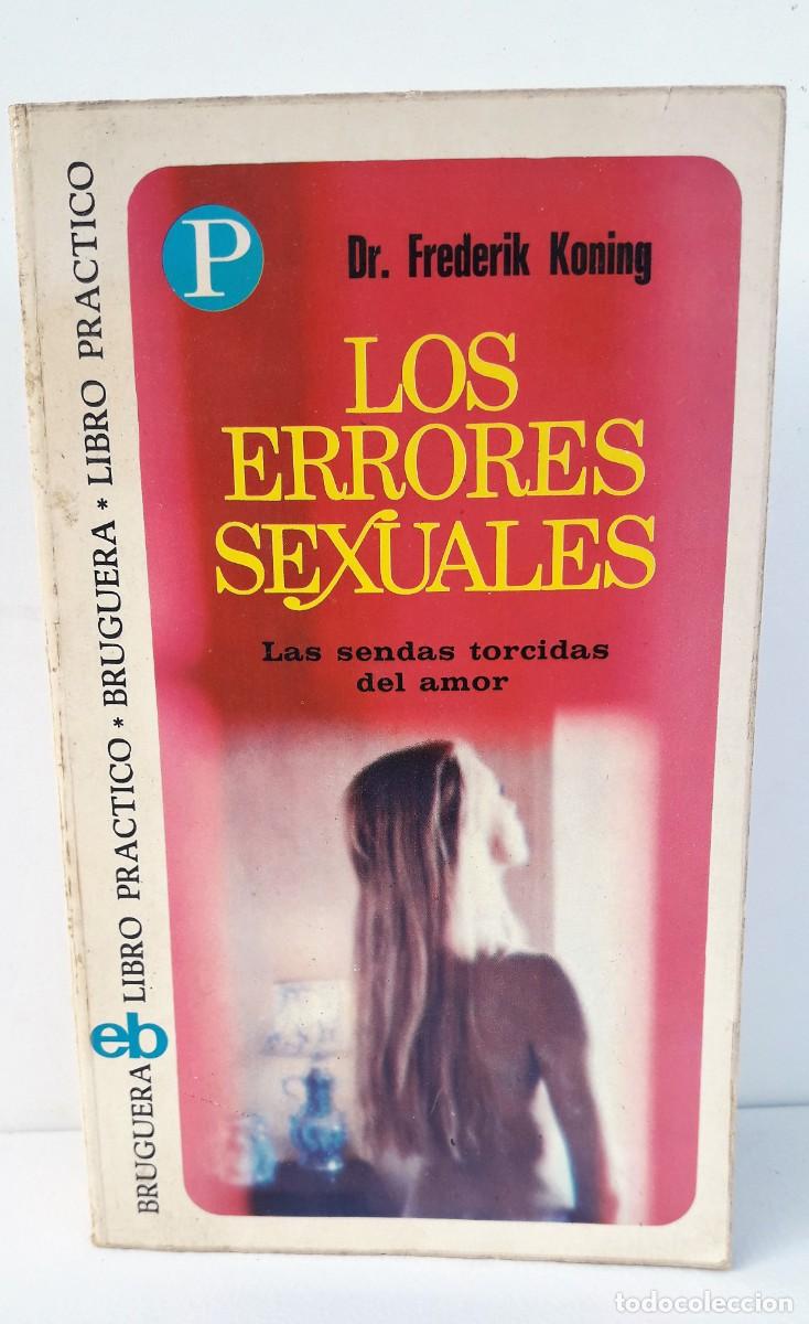 Libros: LOS ERRORES SEXUALES. (Dr. Frederik Koning) - Foto 1
