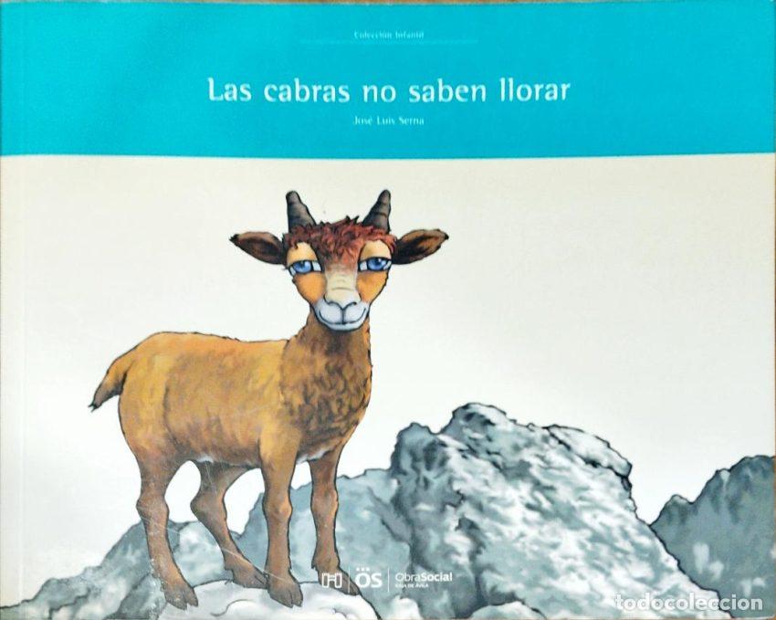 Libros: Las cabras no saben llorar - SERNA, JOS&Eacute; LUIS - Foto 1