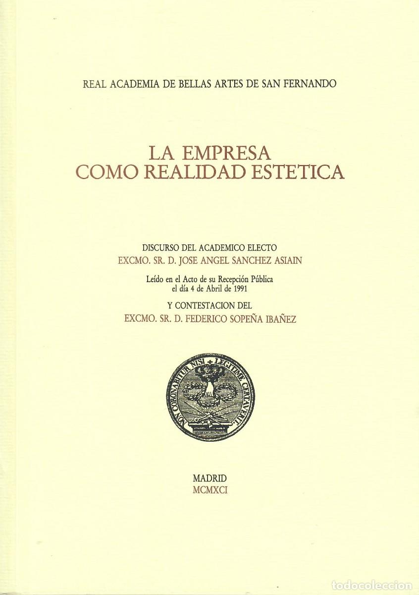 Libros: LA EMPRESA COMO REALIDAD EST&Eacute;TICA / JOS&Eacute; A. S&Aacute;NCHEZ ASIA&Iacute;N