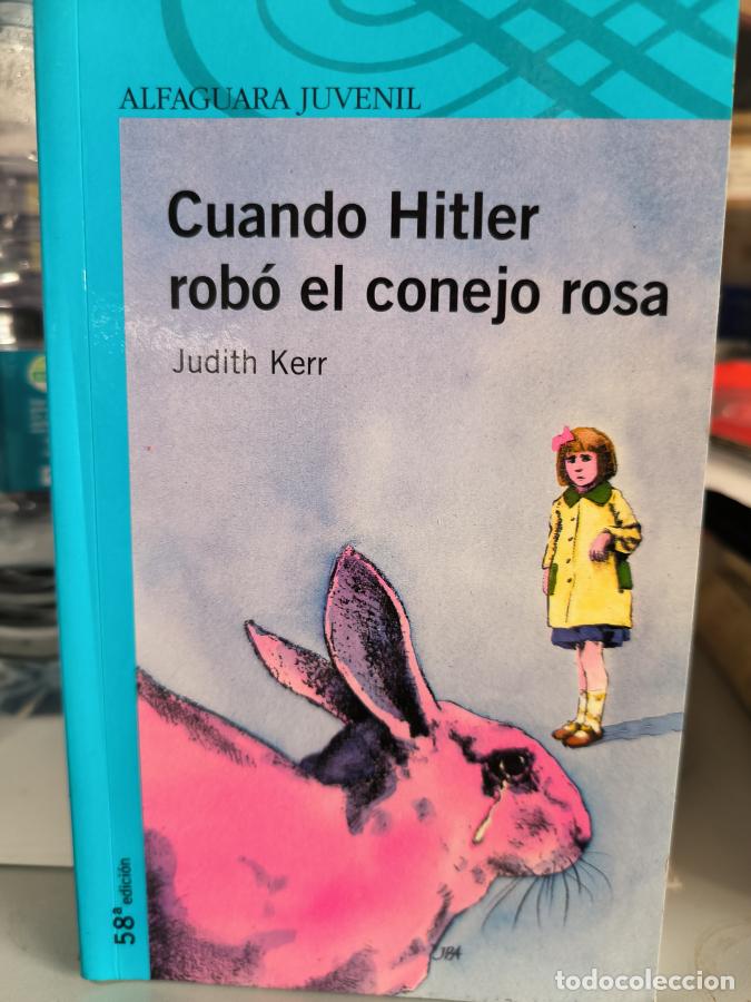 Libros: CUANDO HITLER ROBO EL CONEJO ROSA. JUDITH KERR. TDK177 - - Foto 1