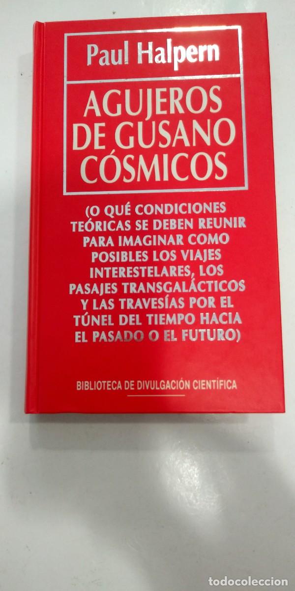 Libros: Agujeros de gusano c&oacute;smicos Paul Halpern - Foto 1