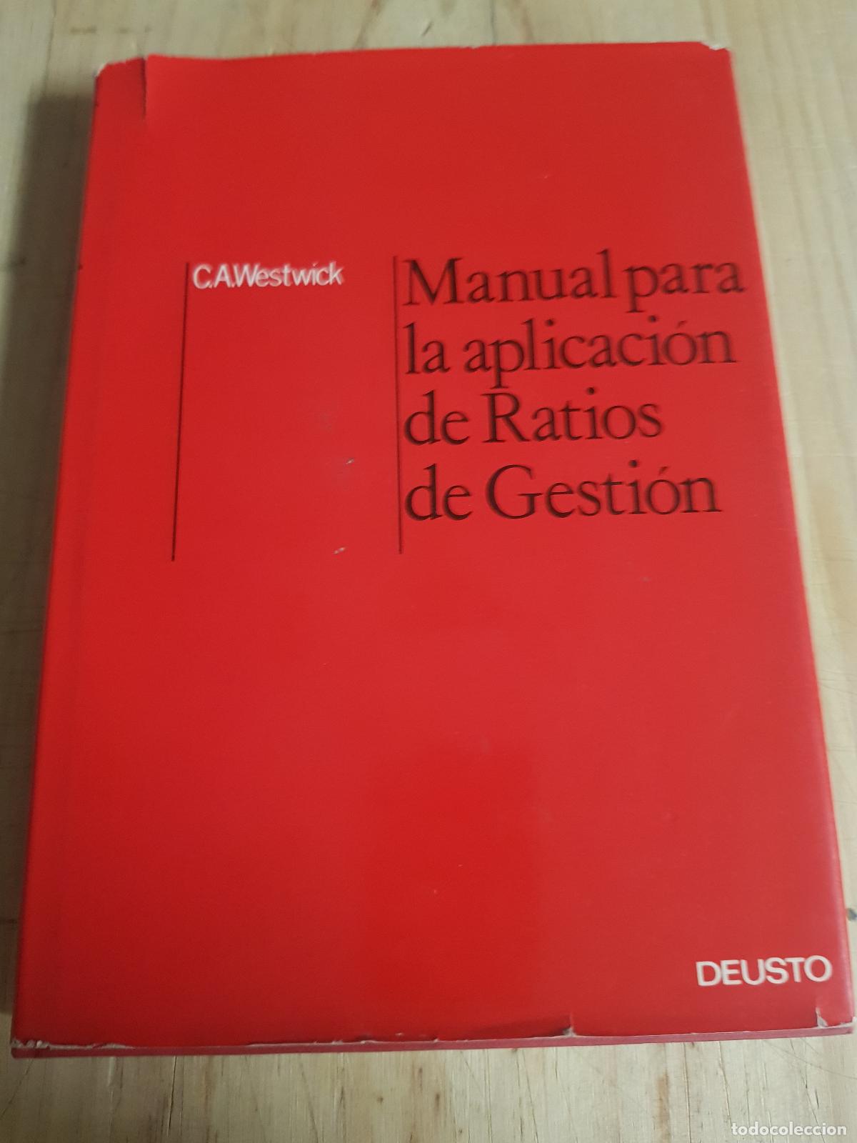 Libros: Manual para la aplicaci&oacute;n de Ratios de Gesti&oacute;n - C. A. Westwick - Foto 1