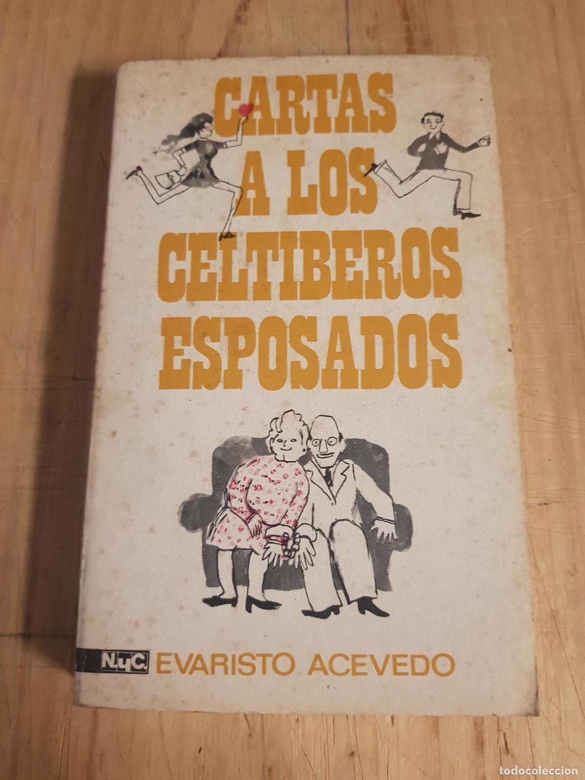 Libros: Cartas a los celtiberos esposados - Evaristo Acevedo - Foto 1