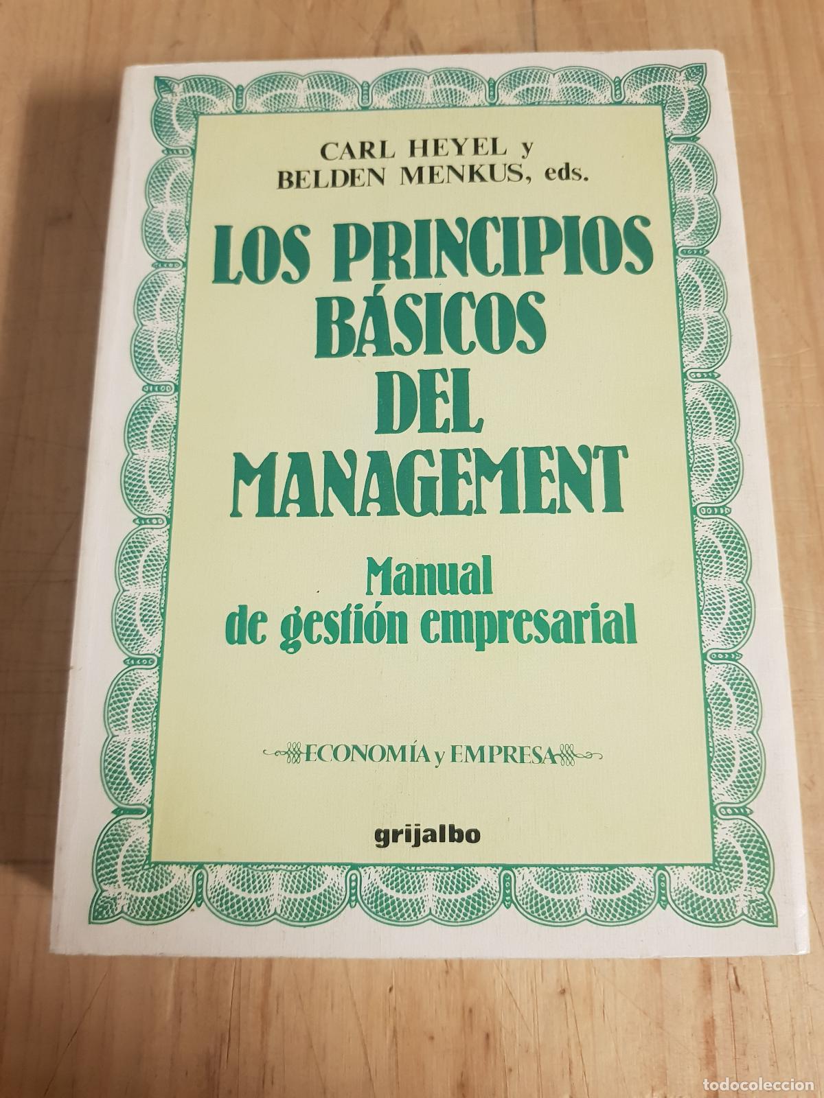 Libros: Los principios b&aacute;sicos del management - Carl Heyel y Belden Menkus - Foto 1