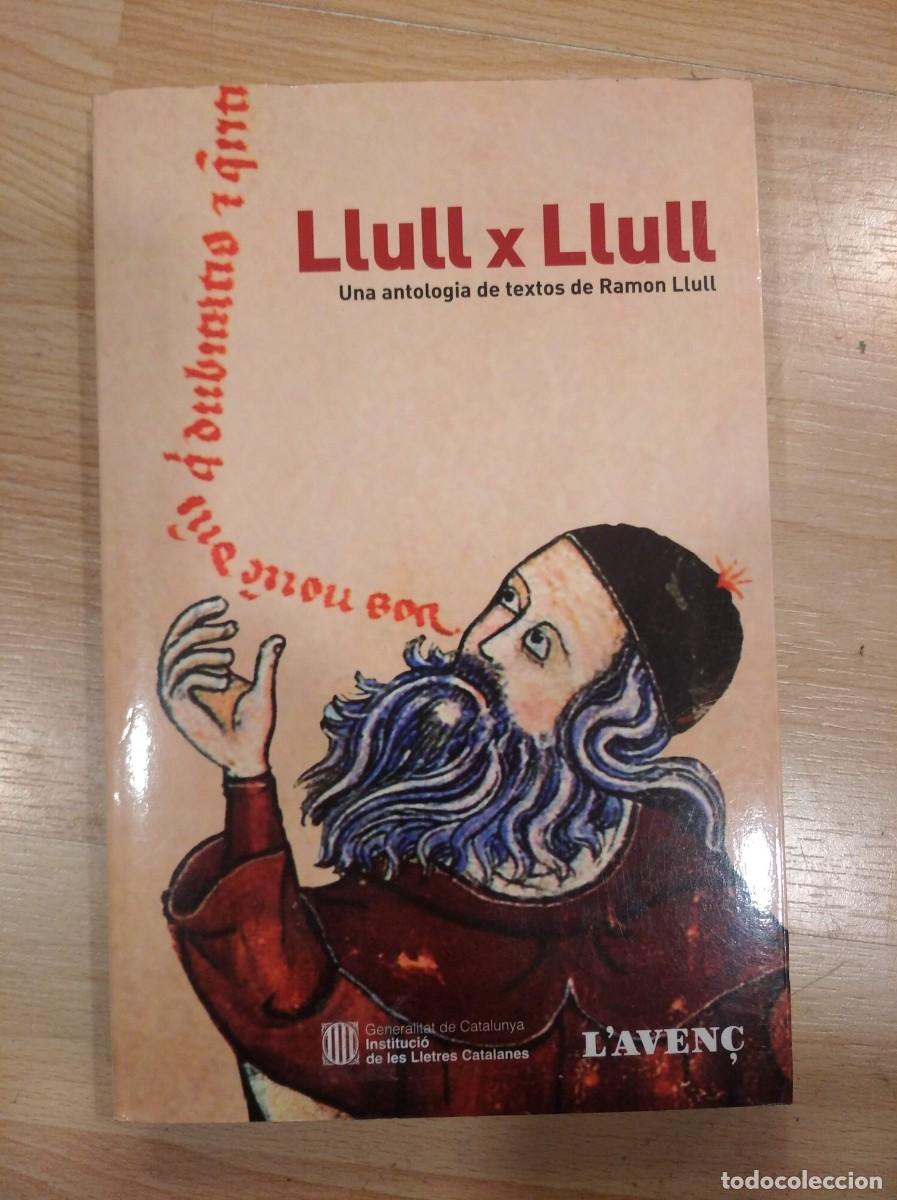 Libros: Llull x Llull. Una antologia de textos de Ramon Llull - Foto 1