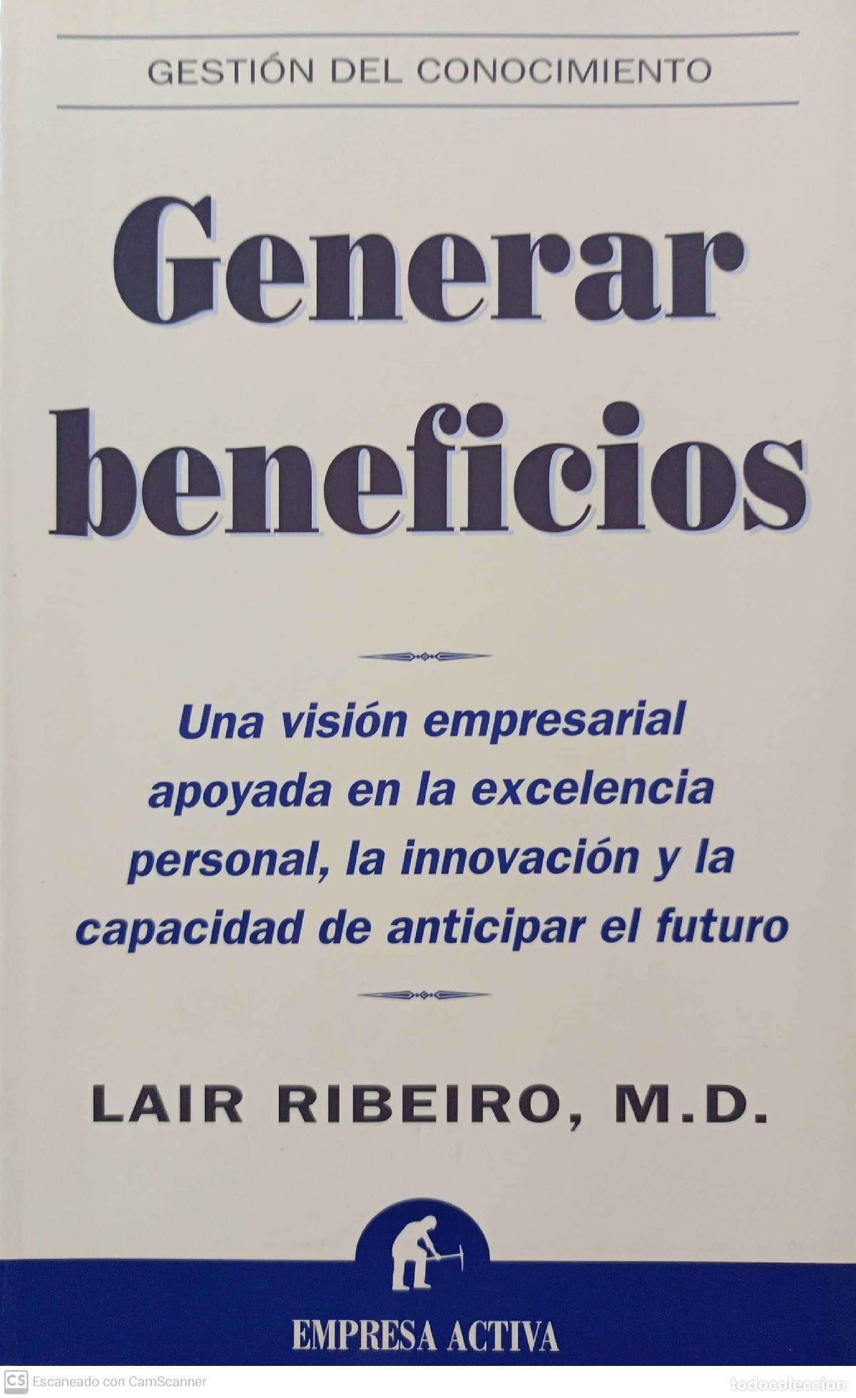 Libros: Generar Benefivcios - Lair Ribeiro, MD - Foto 1