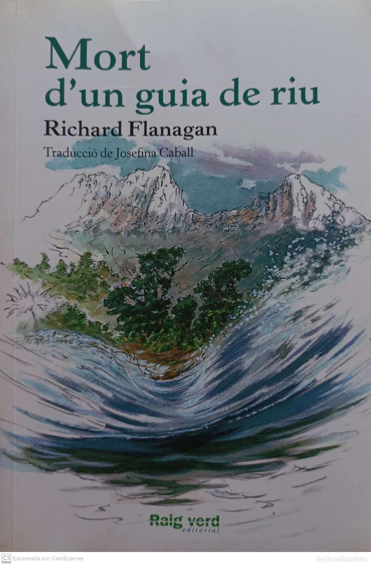 Libros: Mort dun gu&iacute;a de riu - Richard Flanagan - Foto 1