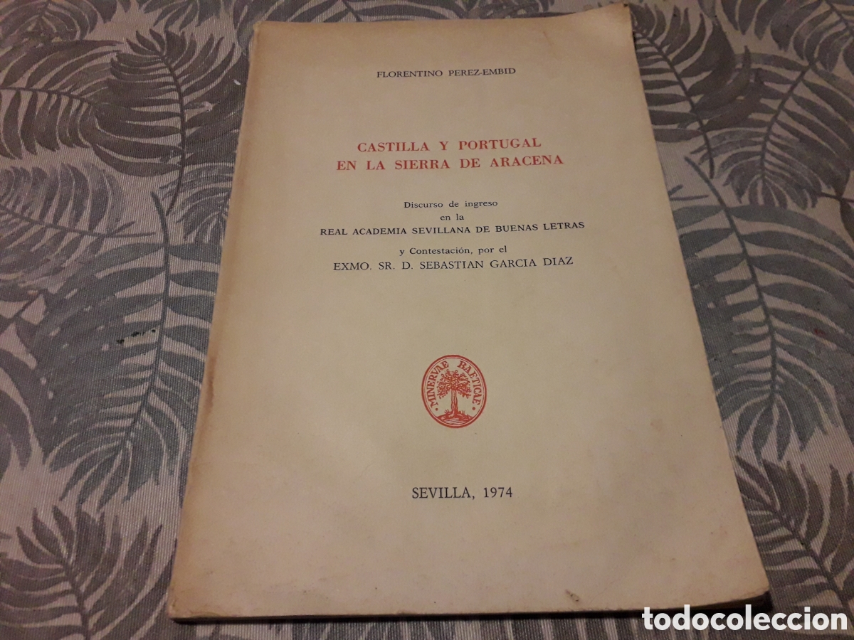 Libri di seconda mano: CASTILLA Y PORTUGAL EN LA SIERRA DE ARACENA, FLORENTINO,