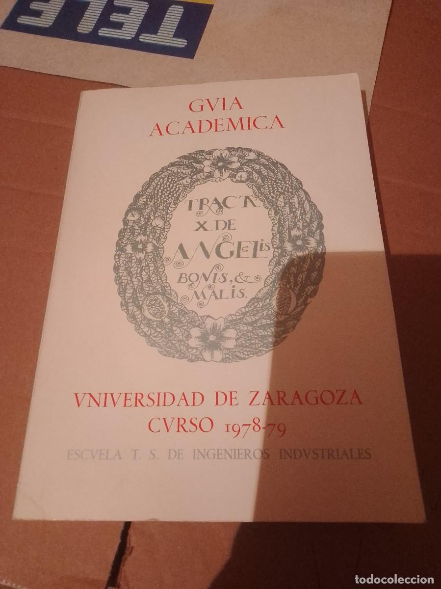 Libros: Guia acad&eacute;mica Zaragoza 1978 - Foto 1