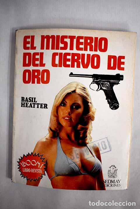 Libros: El misterio del ciervo de oro.- Heatter, Basil - Foto 1