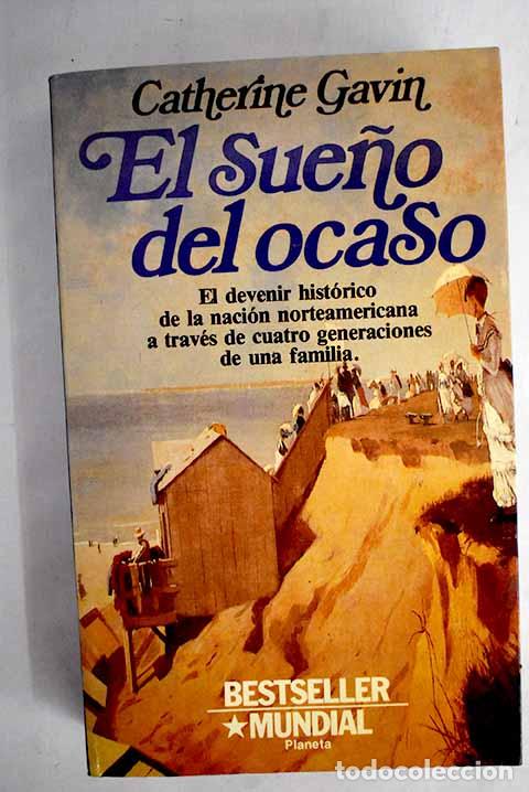 Libros: El sue&ntilde;o del ocaso: Gavin, Catherine.- Gavin, Catherine - Foto 1