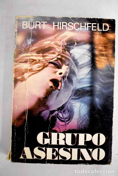 Libros: Grupo asesino: Hirschfeld, Burt.- Hirschfeld, Burt - Foto 1