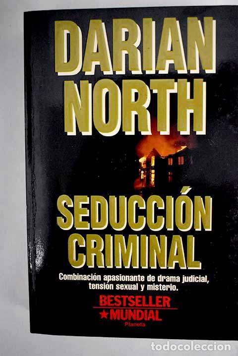 Libros: Seducci&oacute;n criminal: North, Darian.- North, Darian - Foto 1