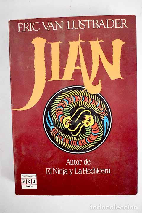 Libros: Jian: Van Lustbader, Eric.- Van Lustbader, Eric - Foto 1
