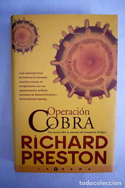Libros: Operaci&oacute;n Cobra: Preston, Richard.- Preston, Richard - Foto 1