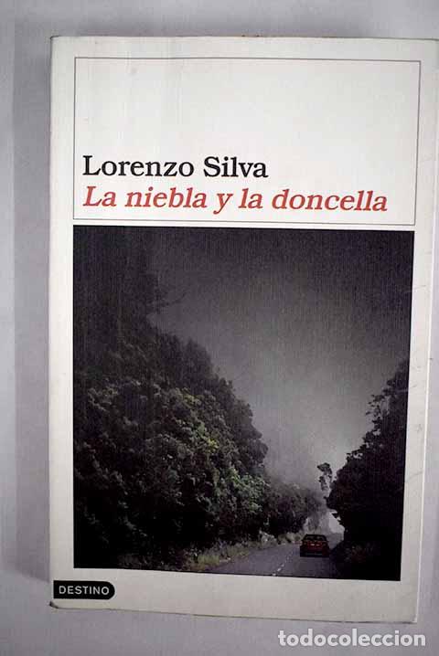 Libros: La niebla y la doncella.- Silva, Lorenzo - Foto 1