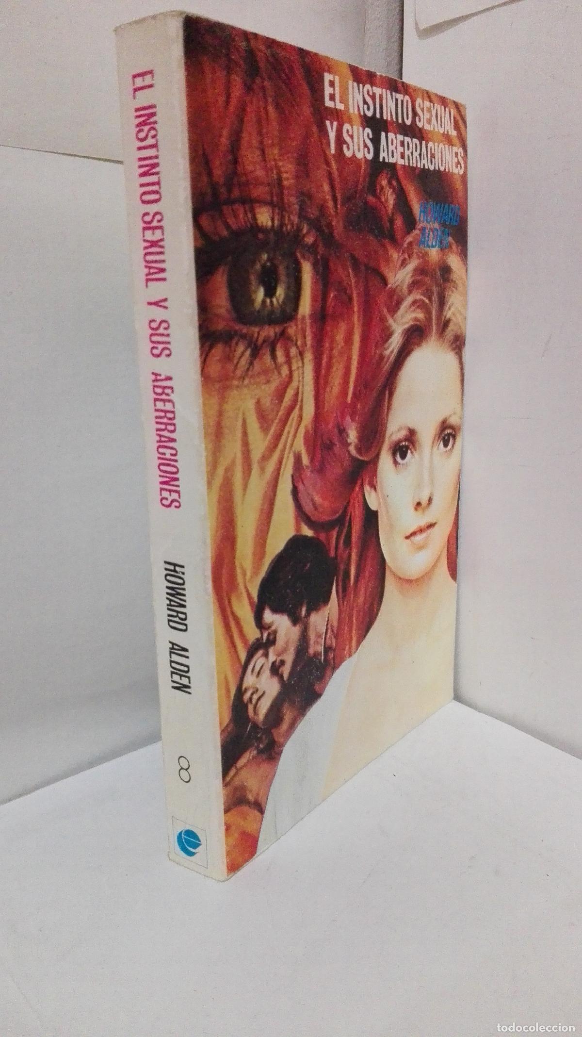 Libros: EL INSTINTO SEXUAL Y SUS ABERRACIONES - Alden, Howard - Foto 1