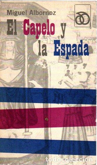 Libros: El Capelo y la Espada - Albornoz, Miguel - Foto 1