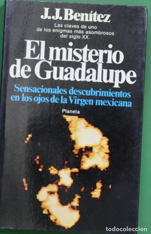 Libros: El misterio de Guadalupe - Ben&iacute;tez, J. J. - Foto 1
