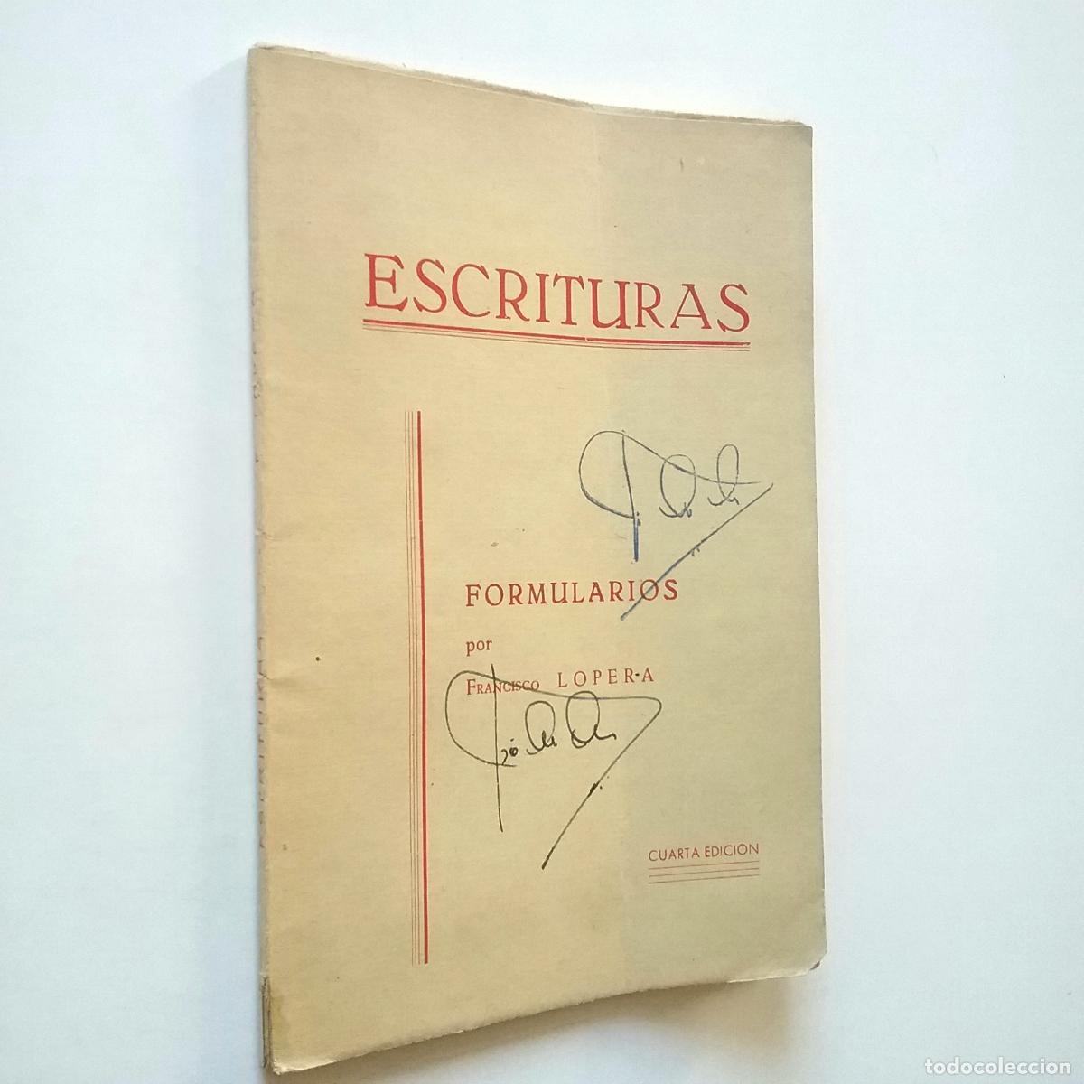 Libros: Francisco Lopera - Escrituras. Formularios - Foto 1