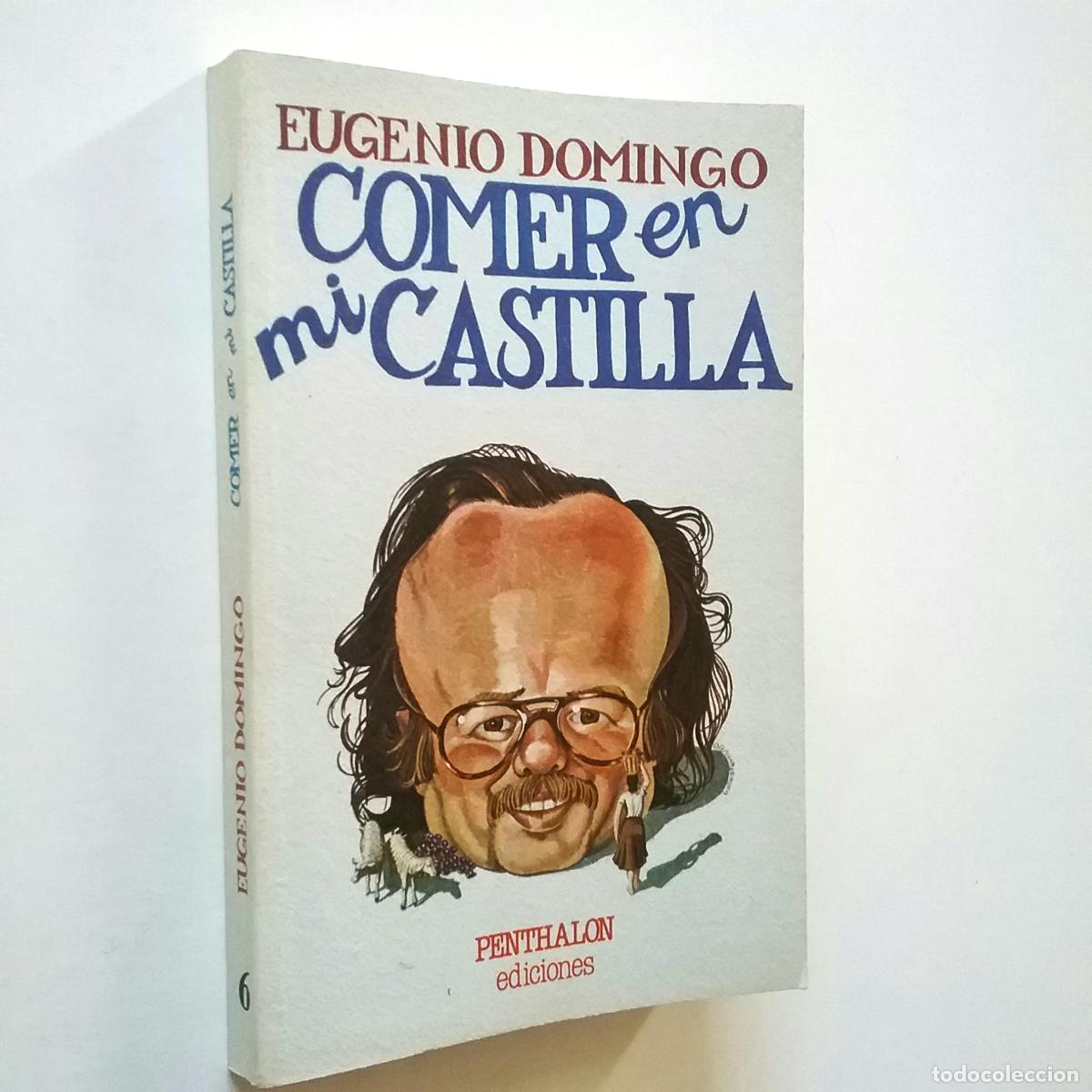 Libros: Eugenio Domingo - Comer en mi Castilla - Foto 1