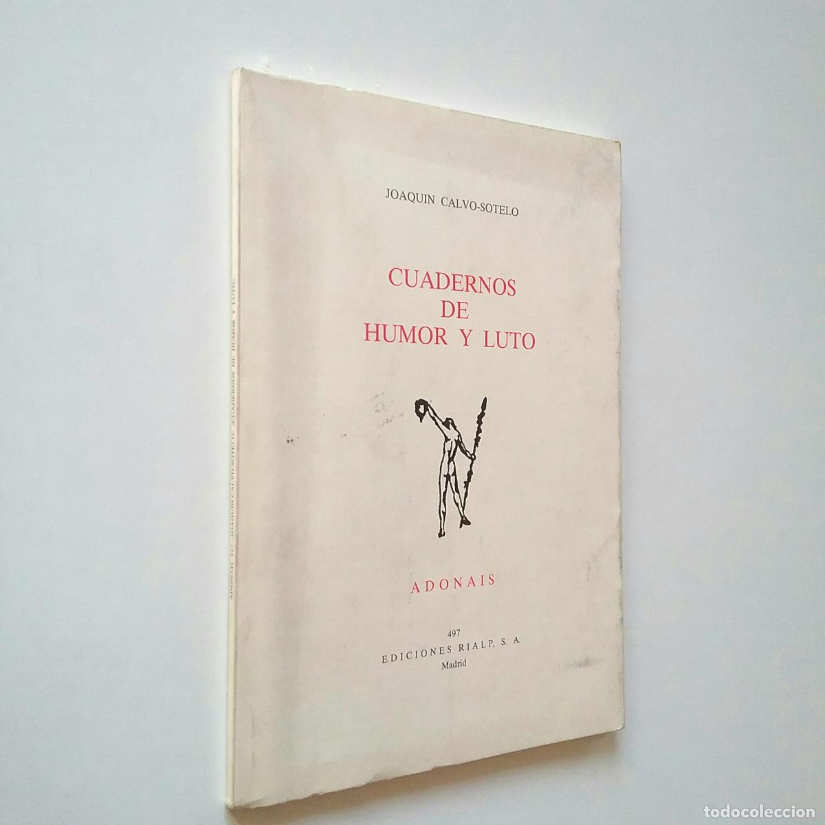 Libros: Joaqu&iacute;n Calvo-Sotelo - Cuadernos de humor y luto - Foto 1