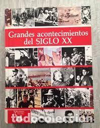 Libros: GRANDES ACONTECIMIENTOS DEL SIGLO XX - Foto 1