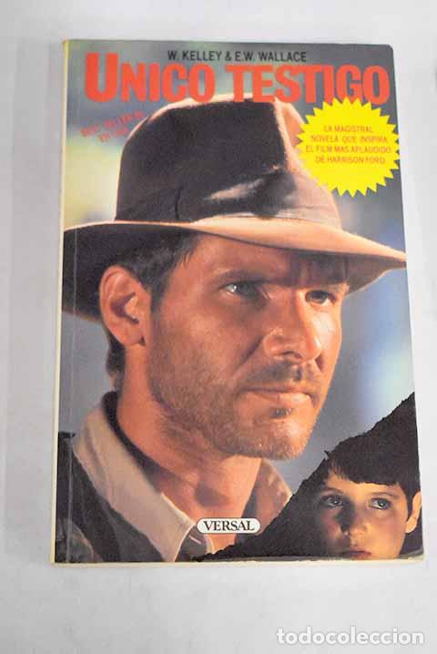 Libros: &Uacute;nico testigo: Kelley, William.- Kelley, William - Foto 1