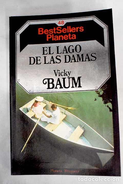 Libros: El lago de las damas.- Baum, Vicki - Foto 1