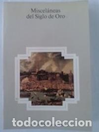 Libros: Miscel&aacute;neas del Siglo de Oro - TDK156 - Unknown - Foto 1
