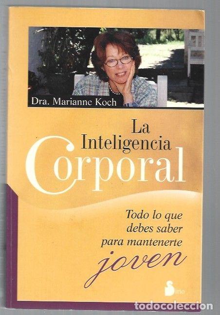 Libros: INTELIGENCIA CORPORAL - LA - KOCH, MARIANNE - Foto 1