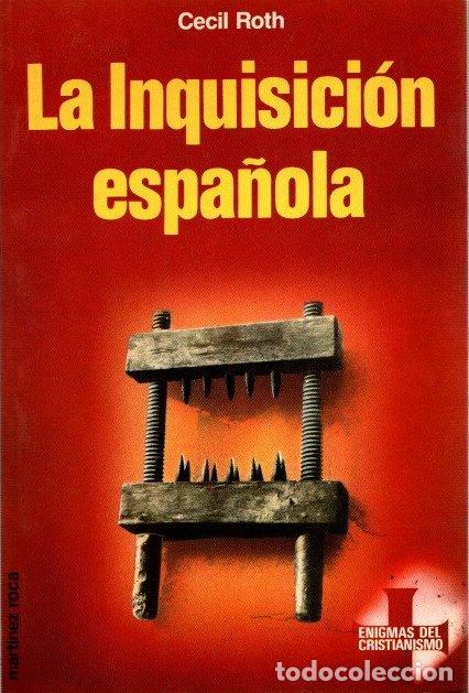 Libros: La Inquisici&oacute;n Espa&ntilde;ola - Roth, Cecil - Foto 1