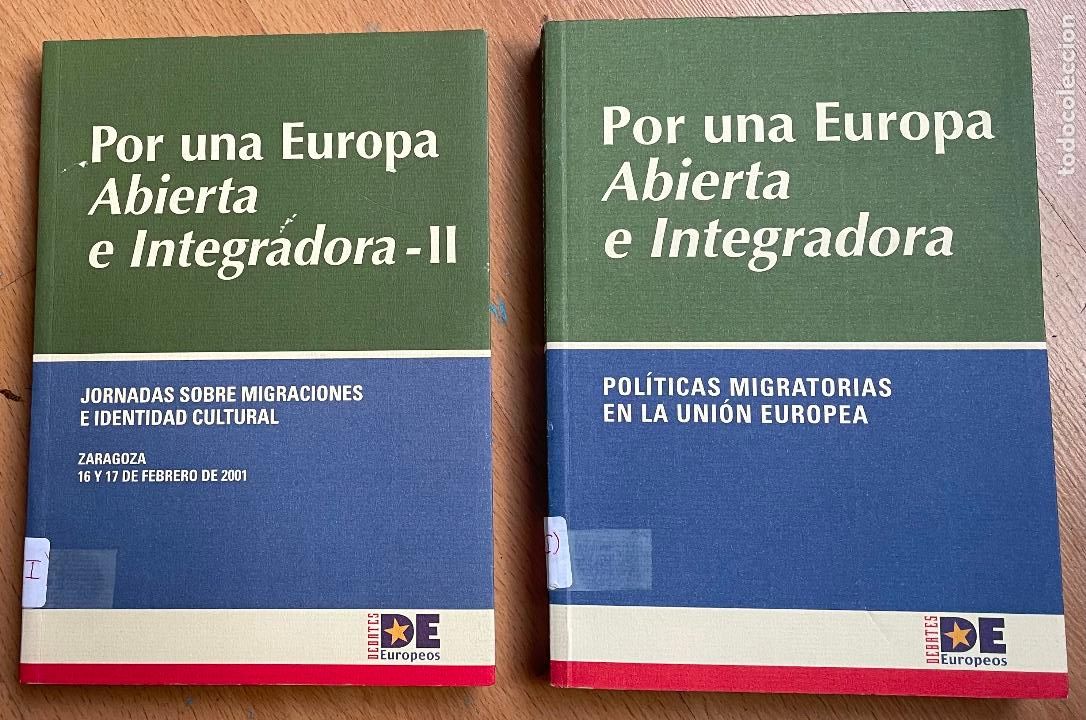 books: POR UNA EUROPA ABIERTA E INTEGRADORA, 2 Volumenes,