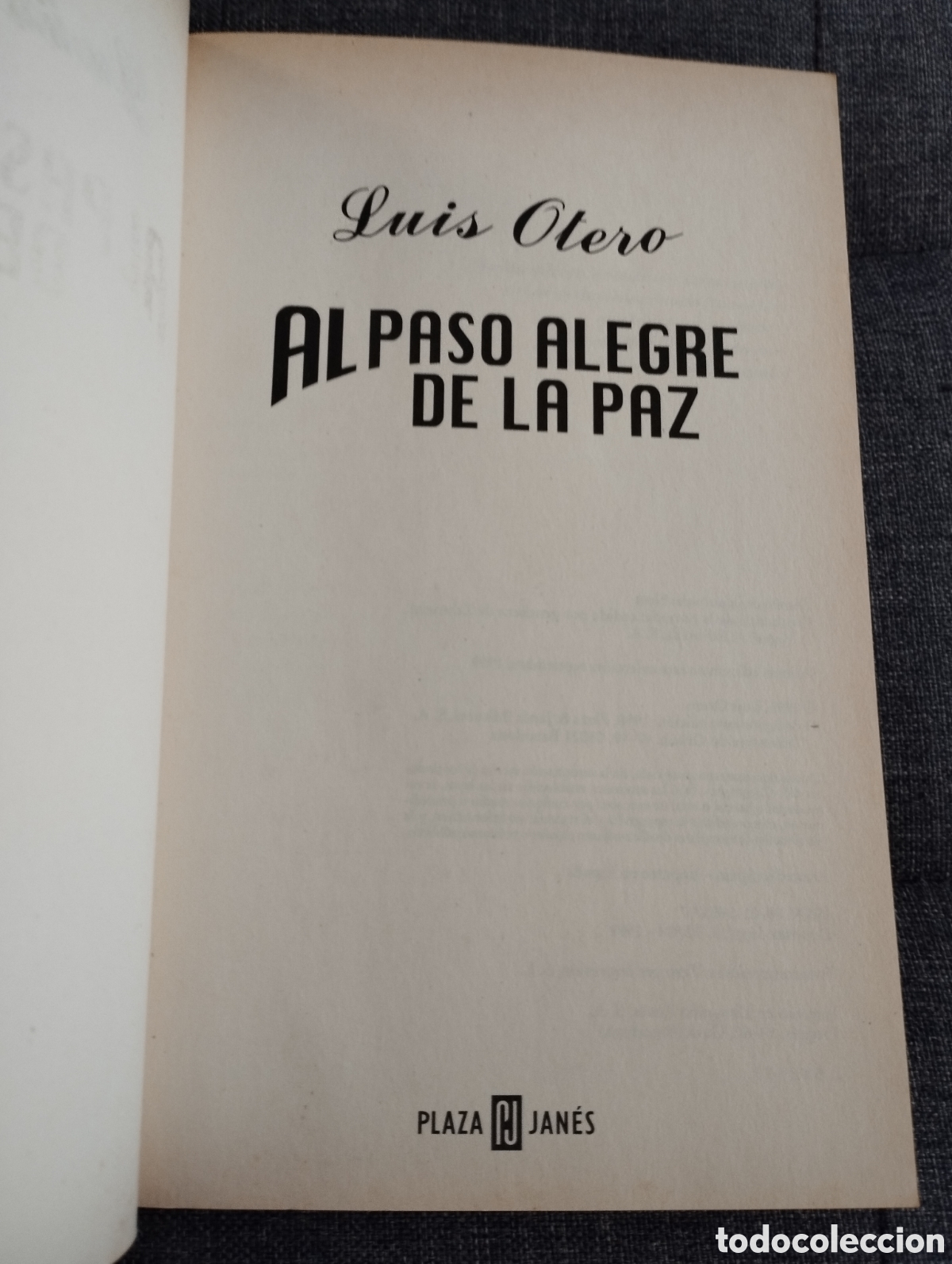 Libros: AL PASO ALEGRE DE LA PAZ (LUIS OTERO) - Foto 2